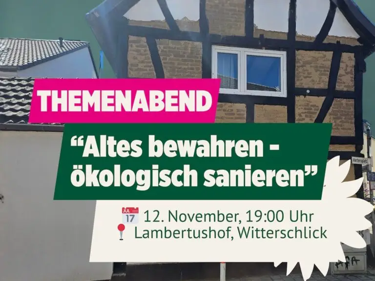 Themenabend im Lambertushof: Altes bewahren – ökologisch sanieren